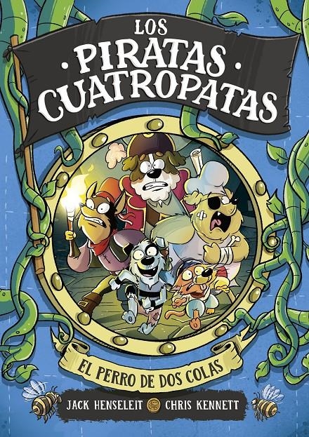 PIRATAS CUATROPATAS, LOS Nº02: EL PERRO DE DOS COLAS [CARTONE] | HENSELEIT, JACK | Akira Comics  - libreria donde comprar comics, juegos y libros online