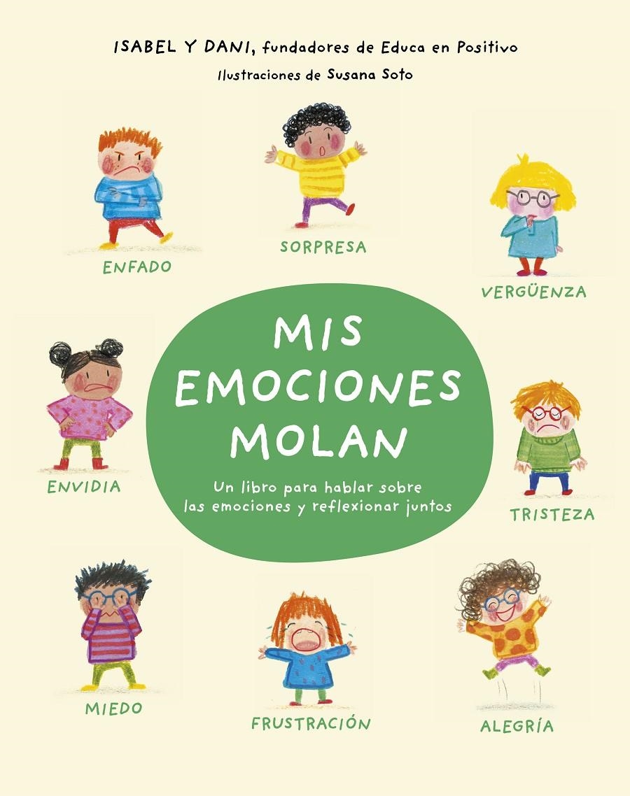 MIS EMOCIONES MOLAN [CARTONE] | CUESTA, ISABEL / PEREZ, DANIEL / SOTO, SUSANA | Akira Comics  - libreria donde comprar comics, juegos y libros online