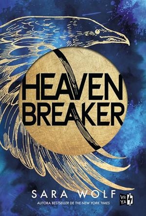 HEAVENBREAKER [RUSTICA] | WOLF, SARA | Akira Comics  - libreria donde comprar comics, juegos y libros online