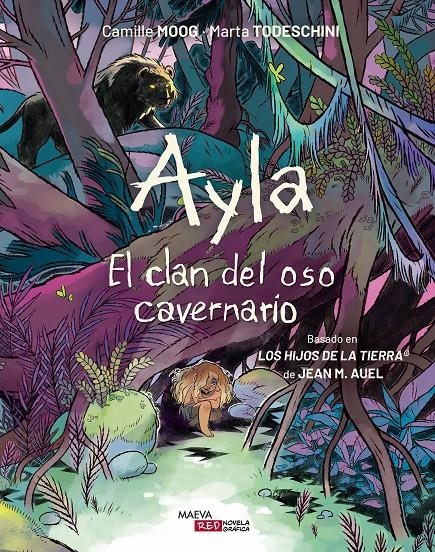 AYLA: EL CLAN DEL OSO CAVERNARIO (BASADO EN LOS HIJOS DE LA TIERRA) [CARTONE] | MOOG, CAMILLE / TODESCHINI, MARTA | Akira Comics  - libreria donde comprar comics, juegos y libros online