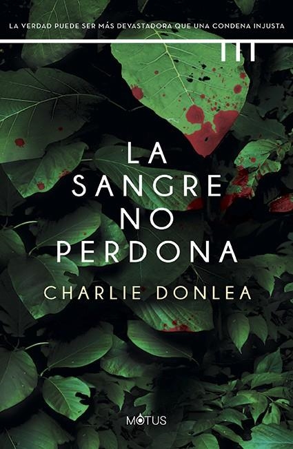 SANGRE NO PERDONA, LA [RUSTICA] | DONLEA, CHARLIE | Akira Comics  - libreria donde comprar comics, juegos y libros online