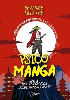 PSICO MANGA [RUSTICA] | MILLETRE, BEATRICE | Akira Comics  - libreria donde comprar comics, juegos y libros online