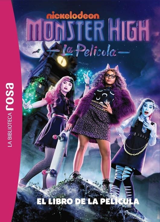 MONSTER HIGH: EL LIBRO DE LA PELICULA [RUSTICA] | Akira Comics  - libreria donde comprar comics, juegos y libros online