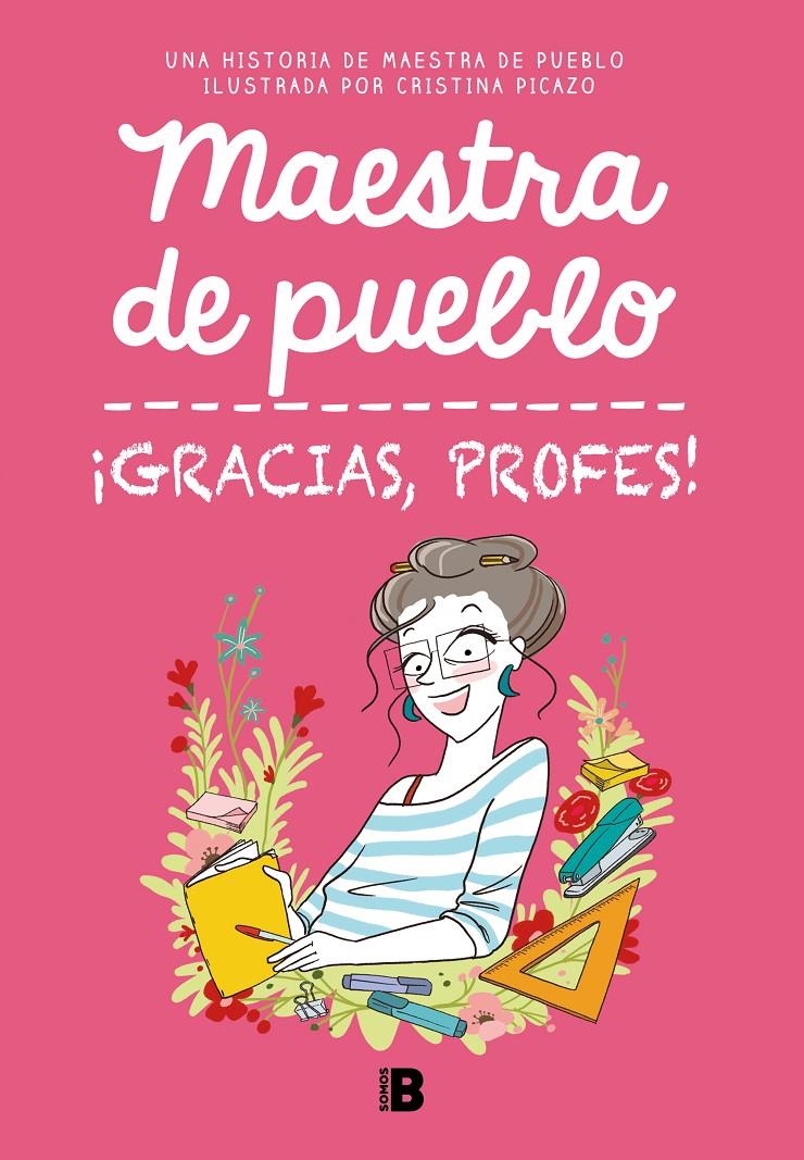 MAESTRA DE PUEBLO: ¡GRACIAS, PROFES! [RUSTICA] | MAESTRA DE PUEBLO / PICAZO, CRISTINA | Akira Comics  - libreria donde comprar comics, juegos y libros online