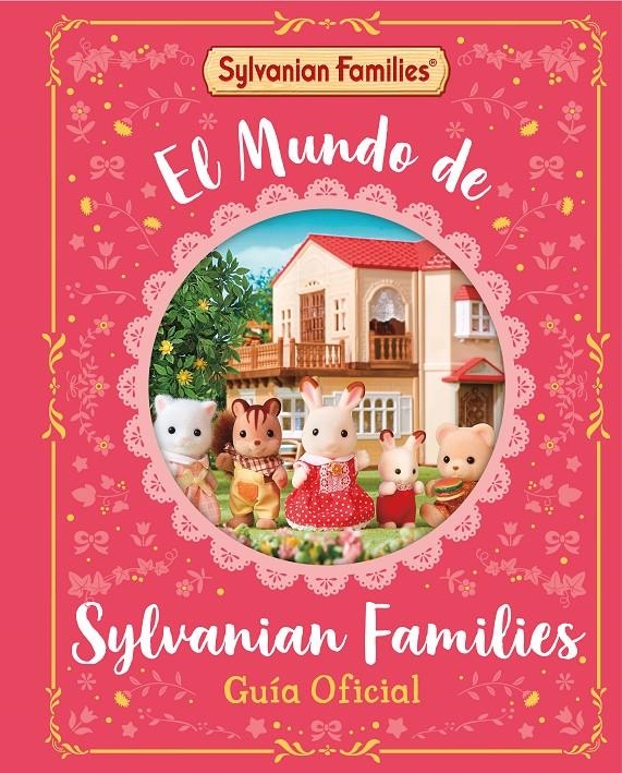 MUNDO DE SYLVANIAN FAMILIES, EL: GUIA OFICIAL [CARTONE] | Akira Comics  - libreria donde comprar comics, juegos y libros online