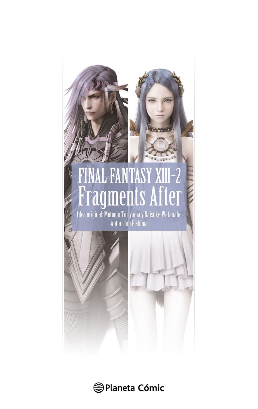 FINAL FANTASY XIII-2 FRAGMENTS AFTER (NOVELA)[RUSTICA] | EISHIMA, JUN | Akira Comics  - libreria donde comprar comics, juegos y libros online