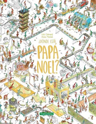 DONDE ESTA PAPA NOEL? [CARTONE] | CLEMENT, LOIC / MONTEL, ANNE | Akira Comics  - libreria donde comprar comics, juegos y libros online