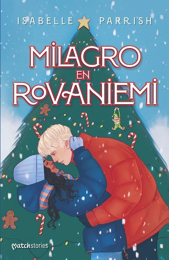 MILAGRO EN ROVANIEMI [RUSTICA] | PARRISH, ISABELLE | Akira Comics  - libreria donde comprar comics, juegos y libros online