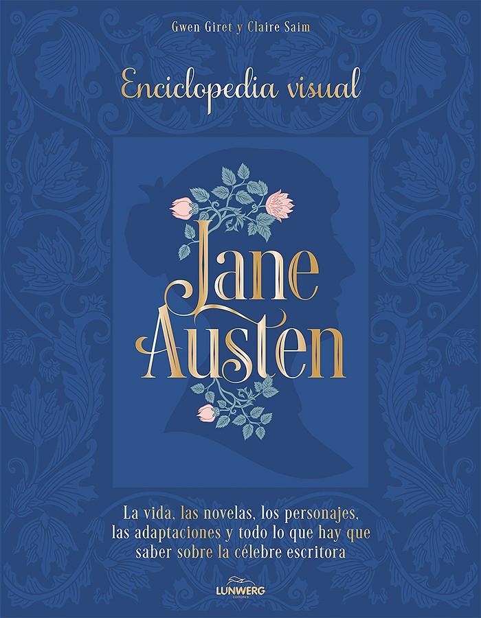 JANE AUSTEN (ENCICLOPEDIA VISUAL) [CARTONE] | GIRET, GWEN / SAIM, CLAIRE | Akira Comics  - libreria donde comprar comics, juegos y libros online