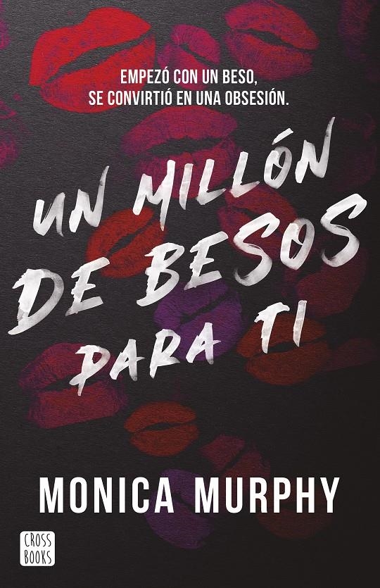 UN MILLON DE BESOS PARA TI [RUSTICA] | MURPHY, MONICA | Akira Comics  - libreria donde comprar comics, juegos y libros online