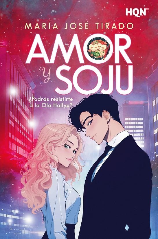 AMOR Y SOJU: ¿PODRAS RESISTIRTE A LA OLA HALLYU?  (AMOR KIMCHI 2) [RUSTICA] | TIRADO, MARIA JOSE | Akira Comics  - libreria donde comprar comics, juegos y libros online