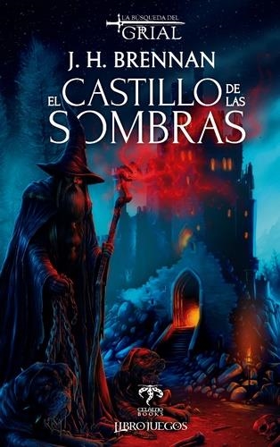 BUSQUEDA DEL GRIAL, LA VOL.1: EL CASTILLO DE LAS SOMBRAS [LIBROJUEGO] | BRENNAN, H. J. | Akira Comics  - libreria donde comprar comics, juegos y libros online