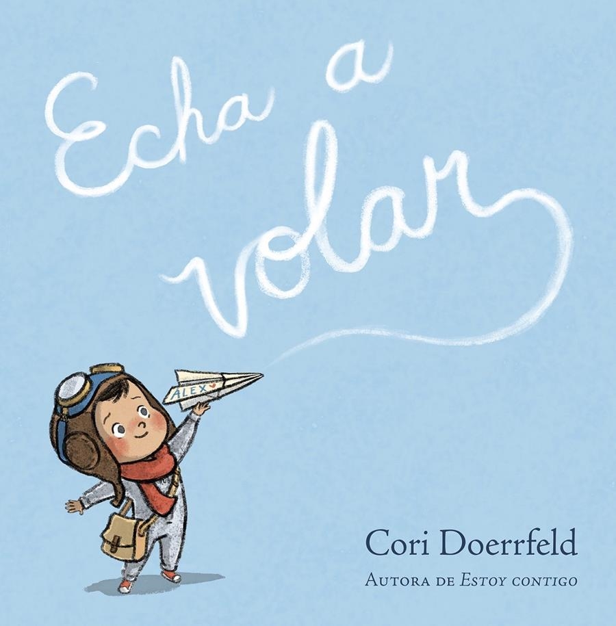 ECHA A VOLAR [CARTONE] | DOERRFELD, CORI | Akira Comics  - libreria donde comprar comics, juegos y libros online