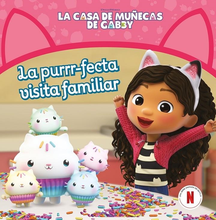 CASA DE MUÑECAS DE GABBY, LA: LA PURRR-FECTA VISITA FAMILIAR [CARTONE] | Akira Comics  - libreria donde comprar comics, juegos y libros online