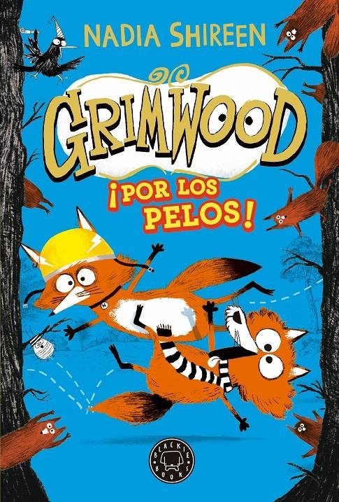 GRIMWOOD Nº02: ¡POR LOS PELOS! [CARTONE] | SHIREEN, NADIA | Akira Comics  - libreria donde comprar comics, juegos y libros online