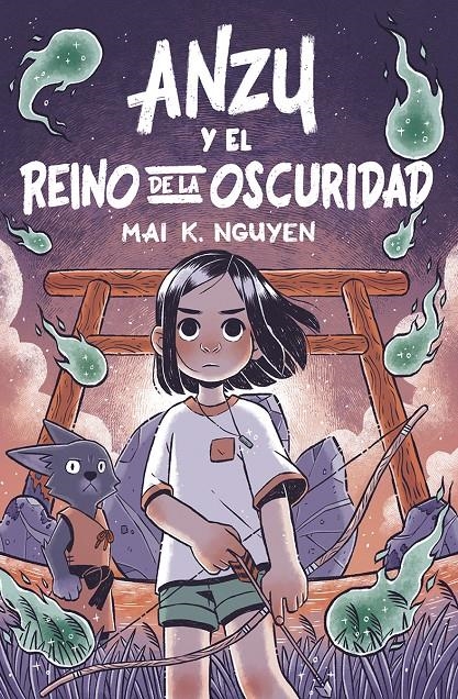 ANZU Y EL REINO DE LA OSCURIDAD [RUSTICA] | K. NGUYEN, MAI | Akira Comics  - libreria donde comprar comics, juegos y libros online