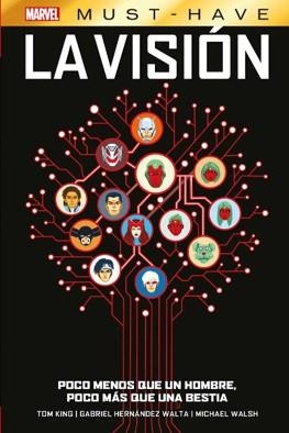 MARVEL MUST-HAVE: LA VISION, POCO MENOS QUE UN HOMBRE [CARTONE] | KING, TOM / HERNANDEZ-WALTA, GABRIEL | Akira Comics  - libreria donde comprar comics, juegos y libros online