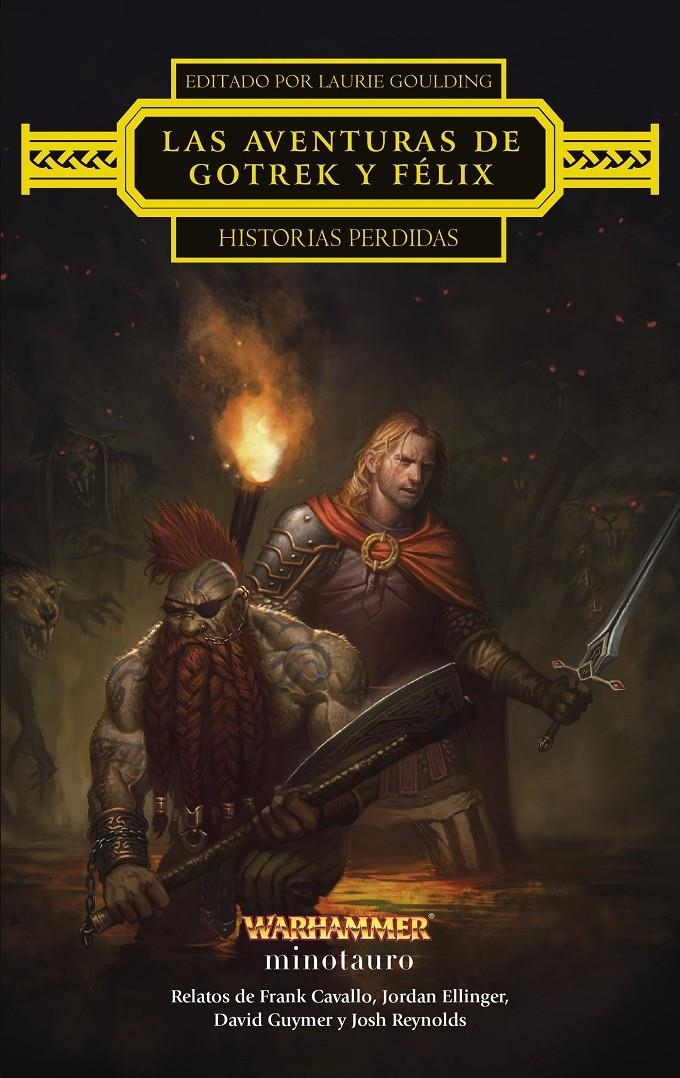 WARHAMMER: LAS AVENTURAS DE GOTREK Y FELIX: HISTORIAS PERDIDAS [RUSTICA] | GUYMER, DAVID / REYNOLDS, JOSH / CAVALLO, FRANK / ELLINGER, JORDAN | Akira Comics  - libreria donde comprar comics, juegos y libros online