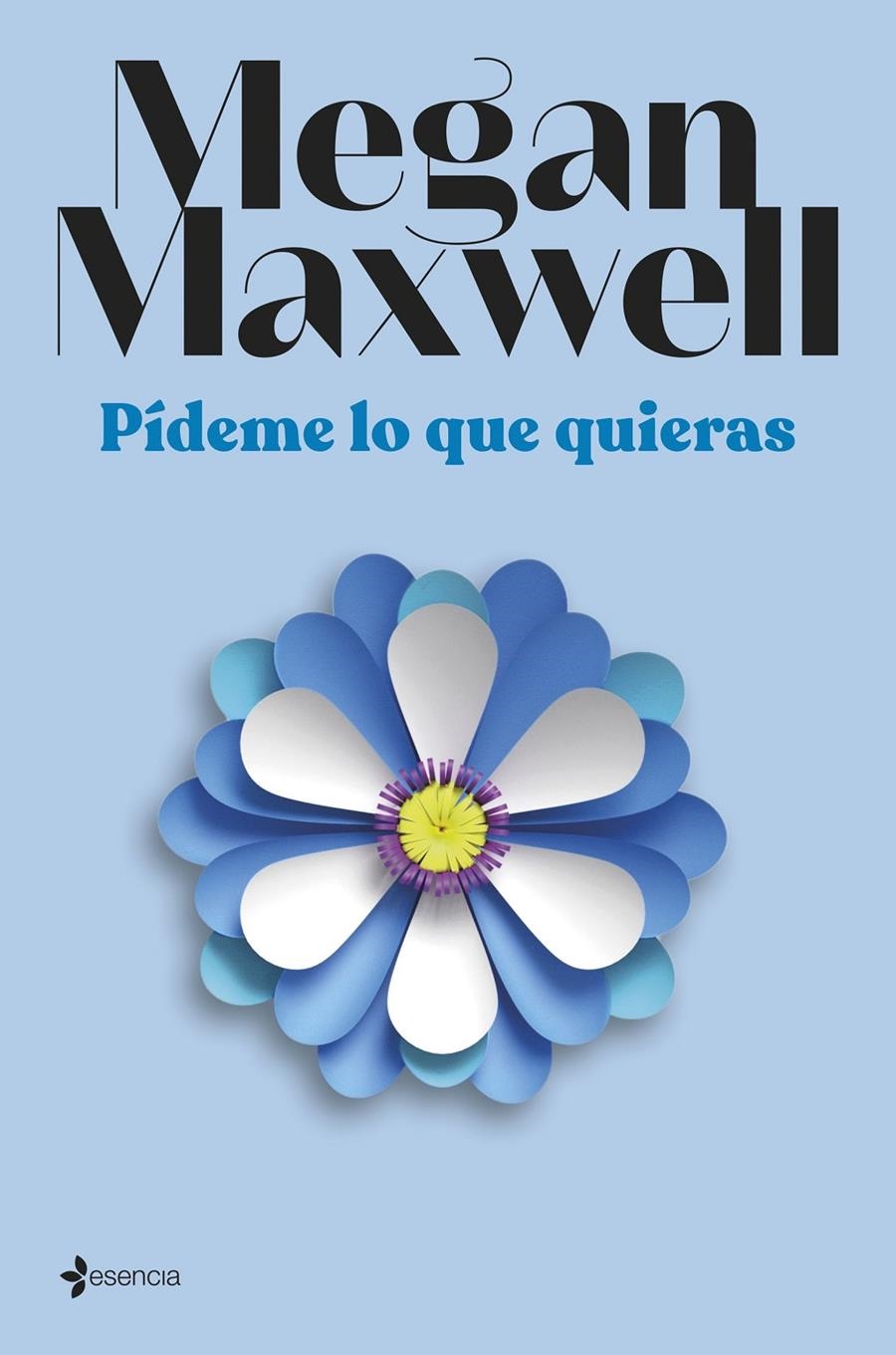 PIDEME LO QUE QUIERAS [RUSTICA] | MAXWELL, MEGAN | Akira Comics  - libreria donde comprar comics, juegos y libros online