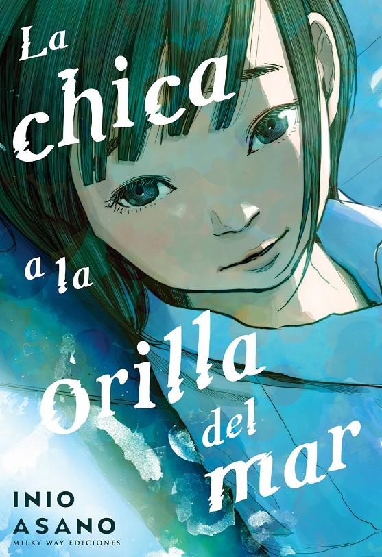 CHICA A LA ORILLA DEL MAR, LA (INTEGRAL) [RUSTICA] | INIO , ASANO | Akira Comics  - libreria donde comprar comics, juegos y libros online