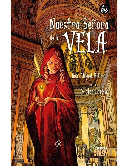 NUESTRA SEÑORA DE LA VELA [RUSTICA] | PALLARES, JOSE MIGUEL | Akira Comics  - libreria donde comprar comics, juegos y libros online