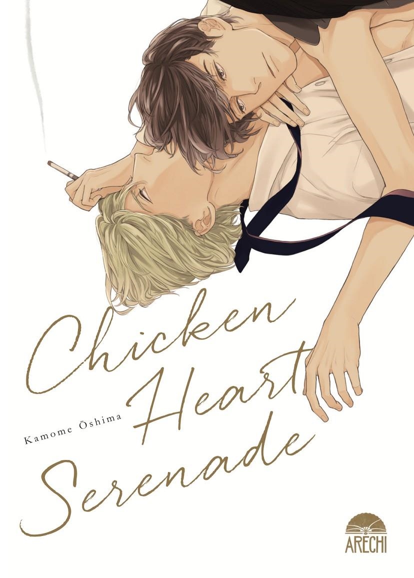 CHICKEN HEART SERENADE [RUSTICA] | OSHIMA KAMOME | Akira Comics  - libreria donde comprar comics, juegos y libros online