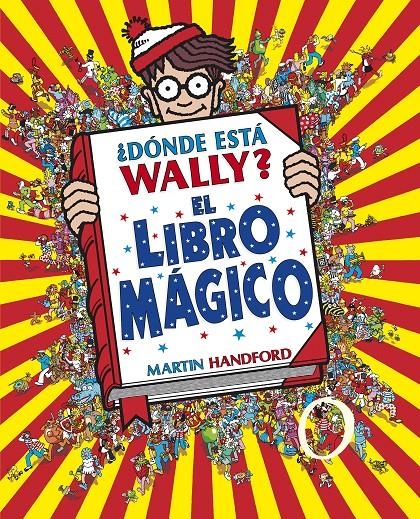 DONDE ESTA WALLY? EL LIBRO MAGICO [CARTONE] | HANDFORD, MARTIN | Akira Comics  - libreria donde comprar comics, juegos y libros online