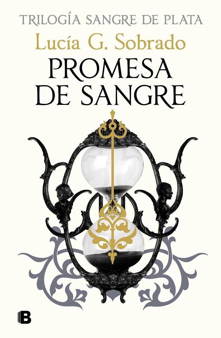 PROMESA DE SANGRE (SANGRE DE PLATA 3) [CARTONE] | G. SOBRADO, LUCIA | Akira Comics  - libreria donde comprar comics, juegos y libros online