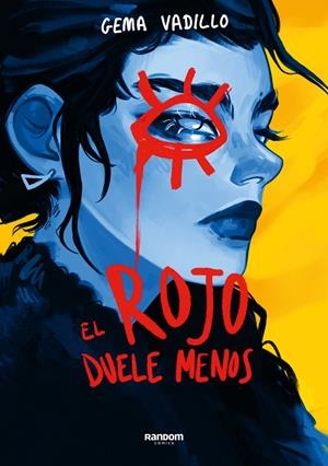 ROJO DUELE MENOS, EL (ILUSTRADO) [RUSTICA] | VADILLO, GEMA | Akira Comics  - libreria donde comprar comics, juegos y libros online