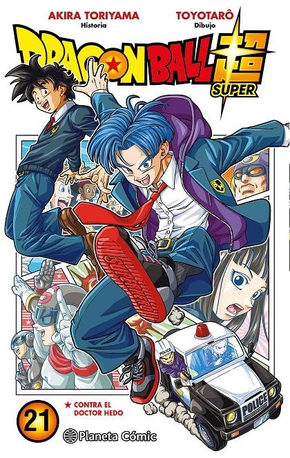 DRAGON BALL SUPER TOMO 21: CONTRA EL DOCTOR HEDO [RUSTICA] | TORIYAMA, AKIRA / TOYOTARÔ | Akira Comics  - libreria donde comprar comics, juegos y libros online