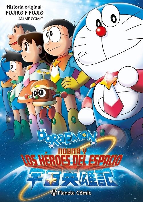 DORAEMON: NOBITA Y LOS HEROES DEL ESPACIO [RUSTICA] | FUJIO, FUJIKO F. | Akira Comics  - libreria donde comprar comics, juegos y libros online