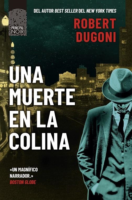 UNA MUERTE EN LA COLINA [RUSTICA] | DUGONI, ROBERT | Akira Comics  - libreria donde comprar comics, juegos y libros online