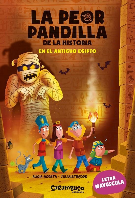 PEOR PANDILLA DE LA HISTORIA, LA Nº02: EN EL ANTIGUO EGIPTO [RUSTICA] | ACOSTA, ALICIA | Akira Comics  - libreria donde comprar comics, juegos y libros online