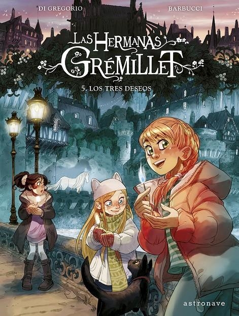 HERMANAS GREMILLET, LAS VOL.5: LOS TRES DESEOS [CARTONE] | BARBUCCI | Akira Comics  - libreria donde comprar comics, juegos y libros online