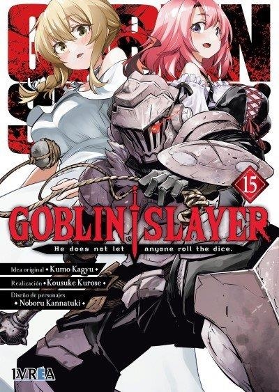 GOBLIN SLAYER Nº15 [RUSTICA] | KAGYU, KUMO / KUROSE, KOUSUKE | Akira Comics  - libreria donde comprar comics, juegos y libros online