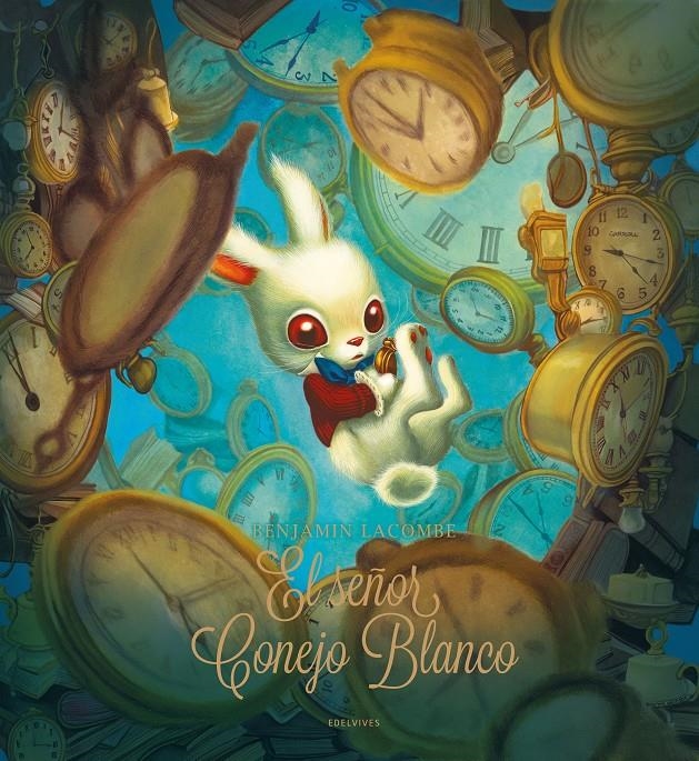 SEÑOR CONEJO BLANCO, EL [CARTONE] | LACOMBE, BENJAMIN | Akira Comics  - libreria donde comprar comics, juegos y libros online