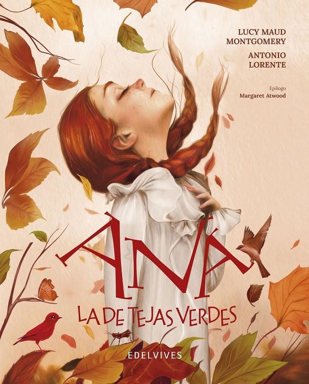 ANA LA DE TEJAS VERDES (ILUSTRADO POR ANTONIO LORENTE) [RUSTICA] | MONTGOMERY, LUCY / LORENTE, ANTONIO  | Akira Comics  - libreria donde comprar comics, juegos y libros online