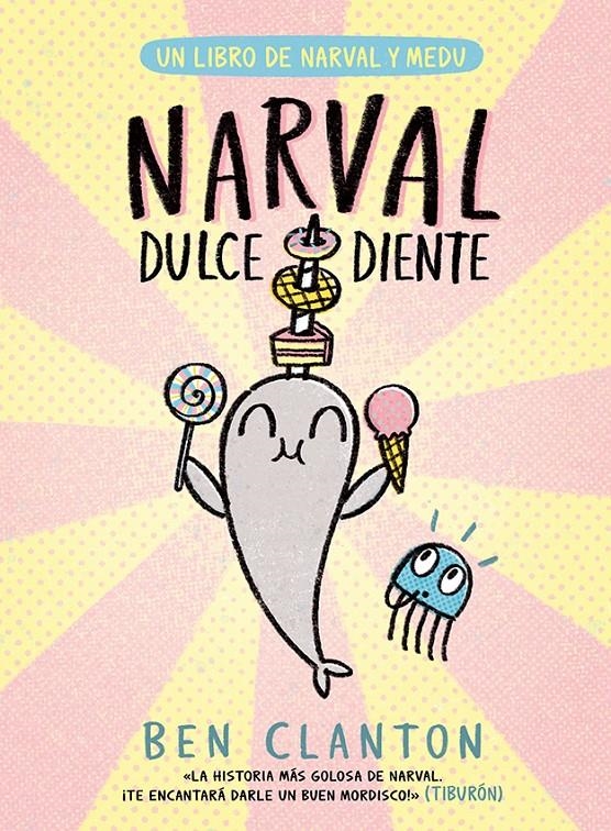 NARVAL Y MEDU Nº9: DULCEDIENTE [CARTONE] | CLANTON, BEN | Akira Comics  - libreria donde comprar comics, juegos y libros online