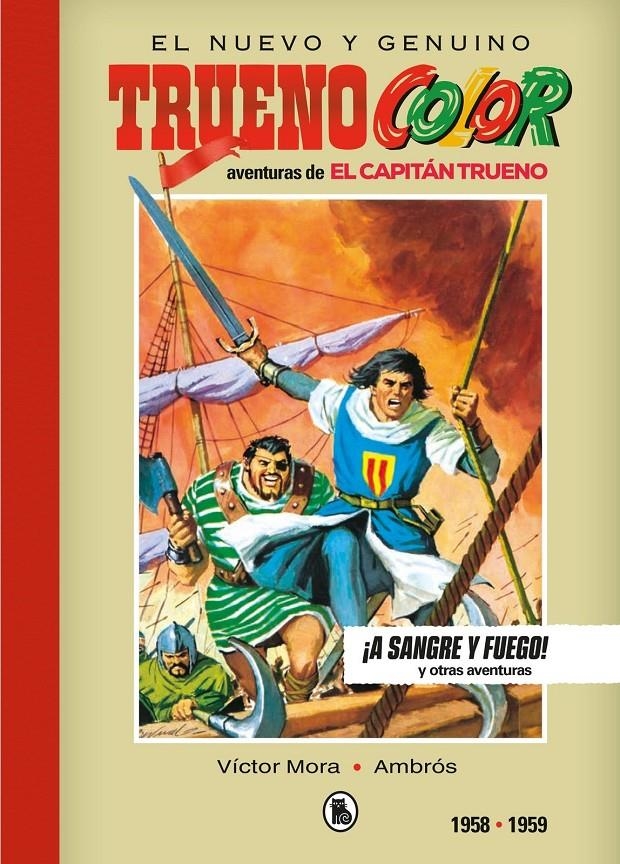 CAPITAN TRUENO (1956-1957): A SANGRE Y FUEGO! (EDICION LIMITADA Y NUMERADA) [CARTONE] | MORA / AMBROS | Akira Comics  - libreria donde comprar comics, juegos y libros online