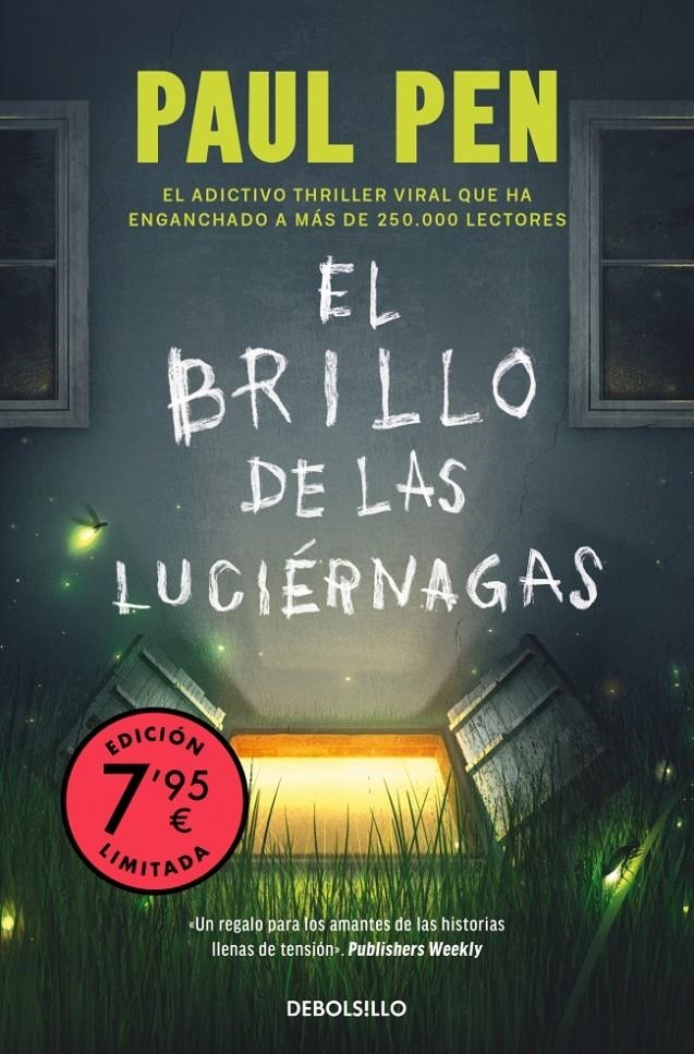 BRILLO DE LAS LUCIERNAGAS, EL (EDICION LIMITADA) [BOLSILLO] | PEN, PAUL | Akira Comics  - libreria donde comprar comics, juegos y libros online