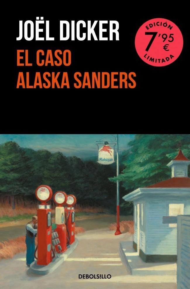 CASO ALASKA SANDERS, EL (EDICION LIMITADA) [BOLSILLO] | DICKER, JOEL | Akira Comics  - libreria donde comprar comics, juegos y libros online