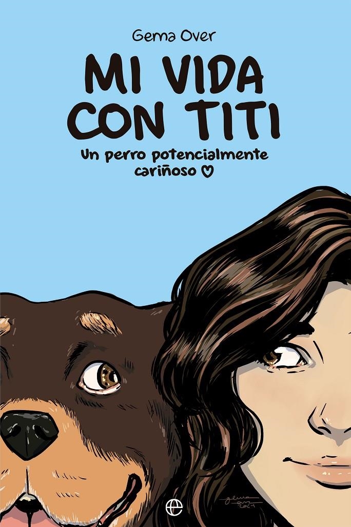 MI VIDA CON TITI [RUSTICA] | OVER, GEMA | Akira Comics  - libreria donde comprar comics, juegos y libros online