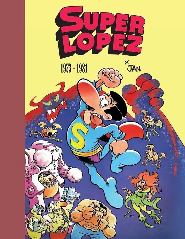 SUPERLOPEZ VOLUMEN 1: 1973-1981 (EDICION LIMITADA Y NUMERADA) [CARTONE] | JAN | Akira Comics  - libreria donde comprar comics, juegos y libros online