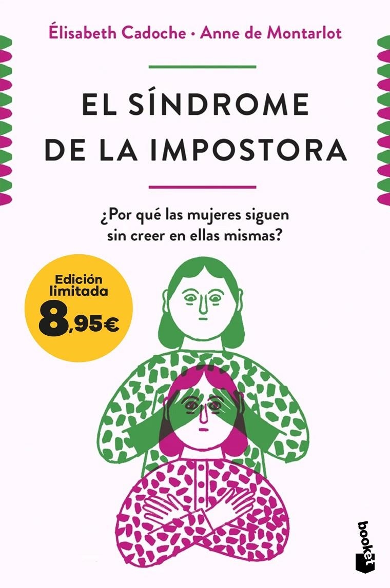 SINDROME DE LA IMPOSTORA, EL (EDICION LIMITADA) [BOLSILLO] | CADOCHE, ELISABETH / ANNE DE MONTARLOT, ANNE | Akira Comics  - libreria donde comprar comics, juegos y libros online