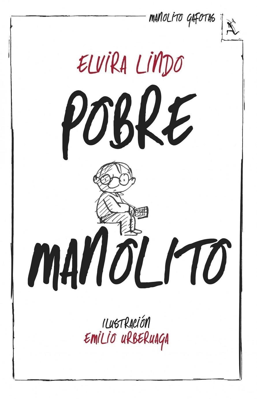 POBRE MANOLITO (MANOLITO GAFOTAS) [RUSTICA] | LINDO, ELVIRA | Akira Comics  - libreria donde comprar comics, juegos y libros online