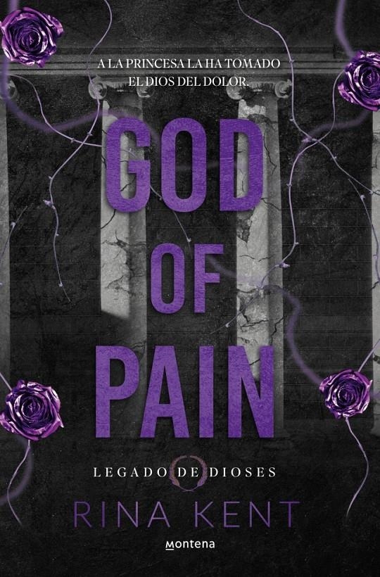 GOD OF PAIN (LEGADO DE DIOSES 2) UN DARK ROMANCE UNIVERSITARIO [RUSTICA] | KENT, RINA | Akira Comics  - libreria donde comprar comics, juegos y libros online