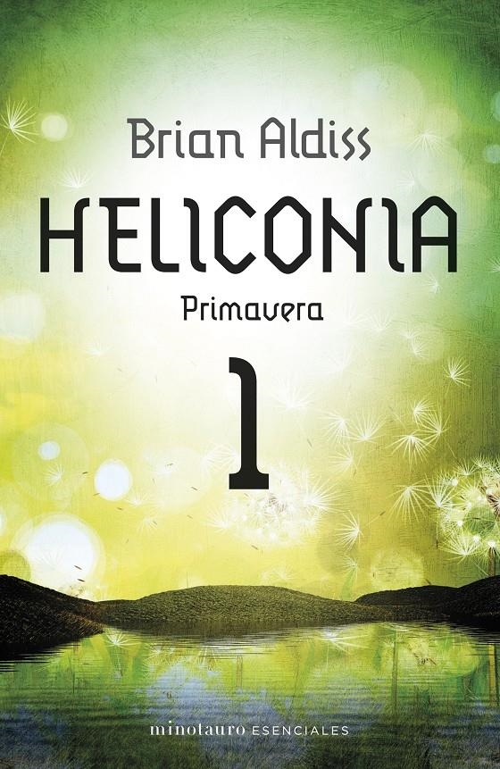 HELICONIA: PRIMAVERA (HELICONIA 1) [RUSTICA] | ALDISS, BRIAN | Akira Comics  - libreria donde comprar comics, juegos y libros online