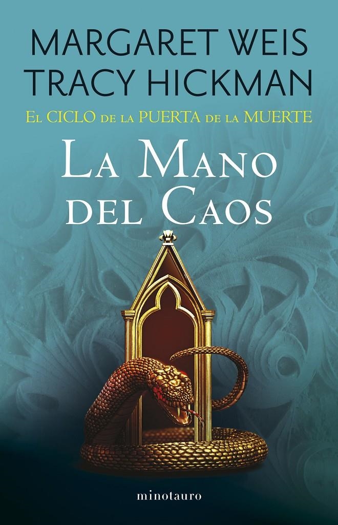 MANO DEL CAOS, LA (EL CICLO DE LA PUERTA DE LA MUERTE 5) [RUSTICA]  | WEIS, MARGARET / HICKMAN, TRACY | Akira Comics  - libreria donde comprar comics, juegos y libros online