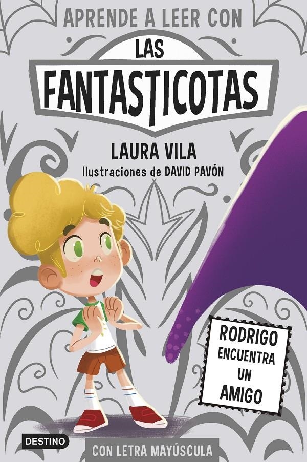 FANTASTICOTAS, LAS Nº11: RODRIGO ENCUENTRA UN AMIGO [RUSTICA] | VILA, LAURA / PAVON, DAVID | Akira Comics  - libreria donde comprar comics, juegos y libros online