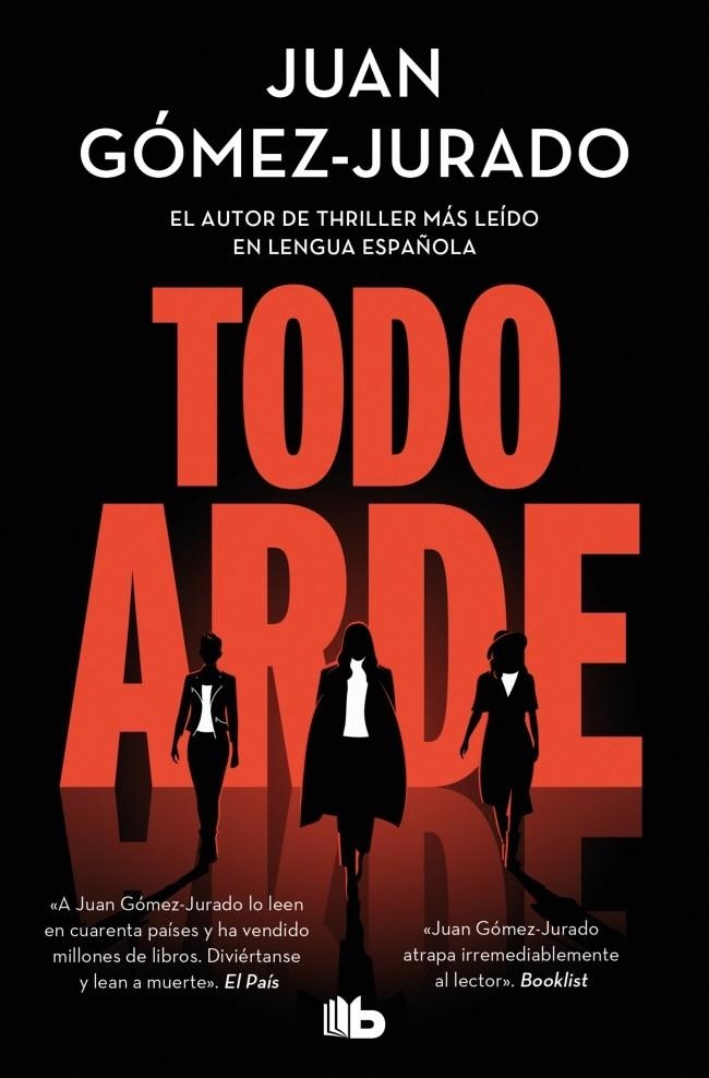 TODO ARDE [BOLSILLO] | GOMEZ-JURADO, JUAN | Akira Comics  - libreria donde comprar comics, juegos y libros online